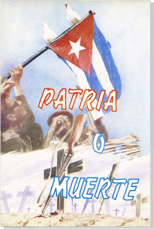 Item #20510] Patria o Muerte. Discurso Pronunciado por el Doctor Fidel Castro Ruz, primer...