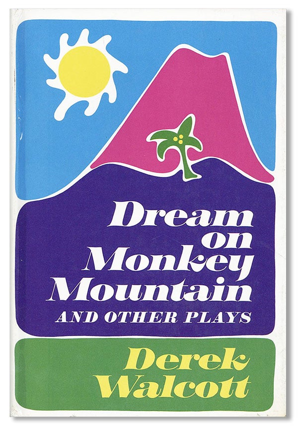 Item #20577] Dream on Monkey Mountain and Other Plays. Derek WALCOTT