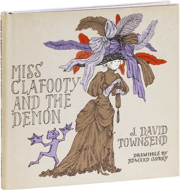 Item #20702] Miss Clafooty and the Demon. J. David TOWNSEND, Edward Gorey