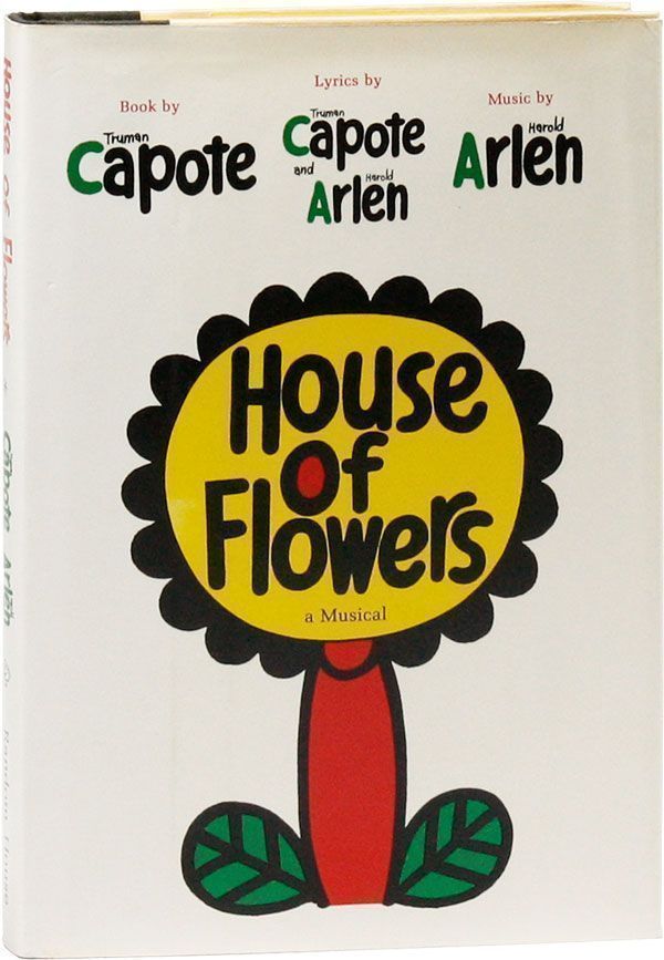 Item #20760] House of Flowers. Truman CAPOTE