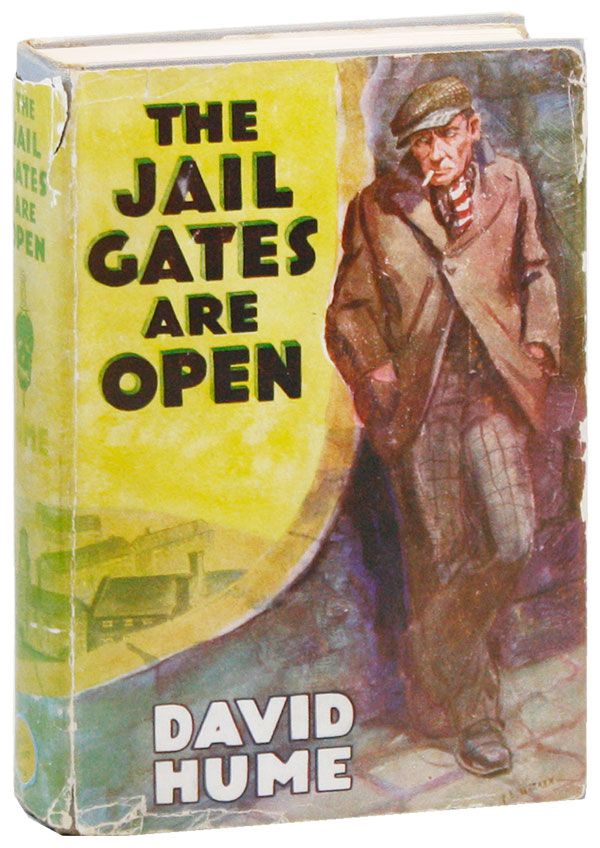 Item #20801] The Jail Gates Are Open [alt. title: The Gaol Gates Are Open]. David HUME, pseud....