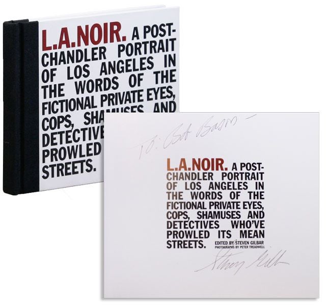 Item #20919] L.A. Noir: A Post-Chandler Portrait of Los Angeles in the words of the fictional...