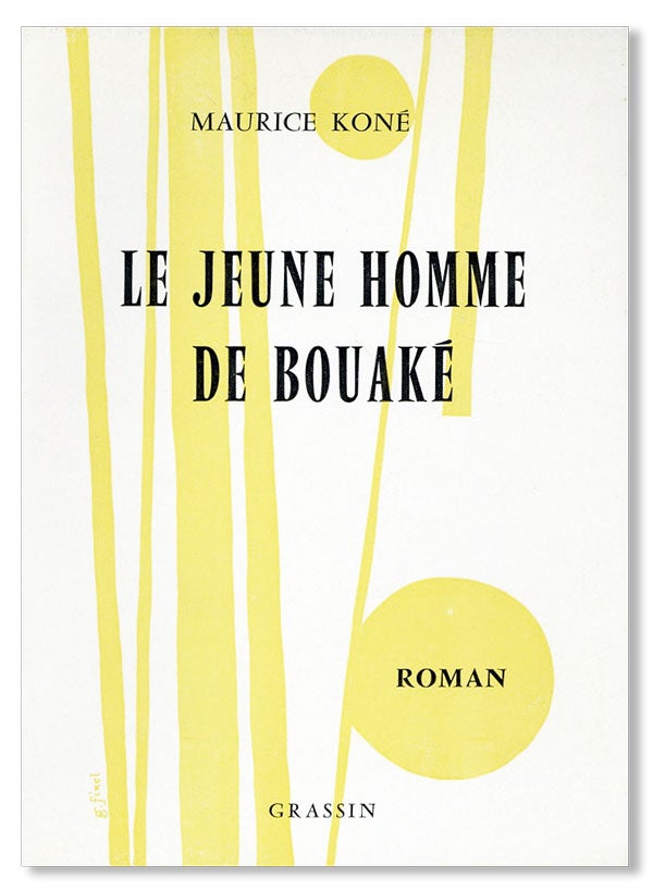 Item #20984] Le Jeune Homme De Bouaké. Maurice KON&Eacute