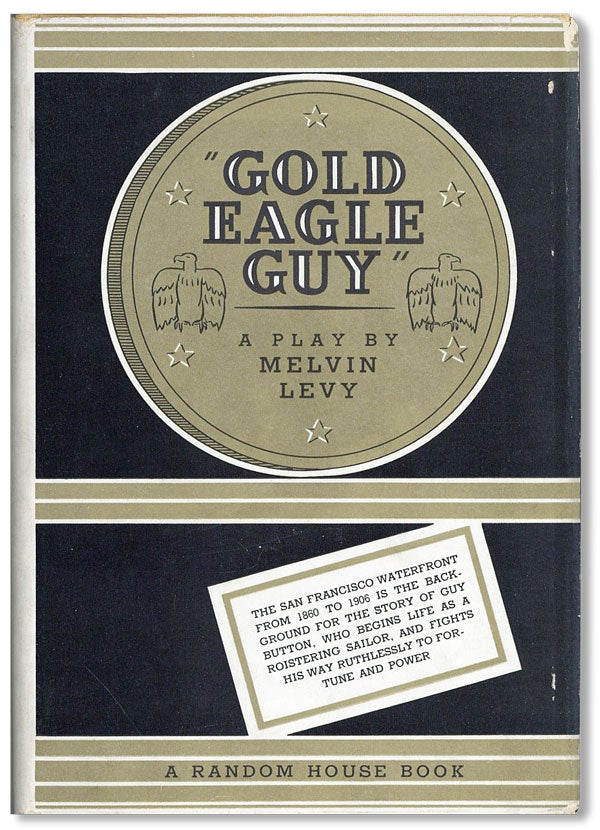Item #21008] Gold Eagle Guy. Melvin LEVY