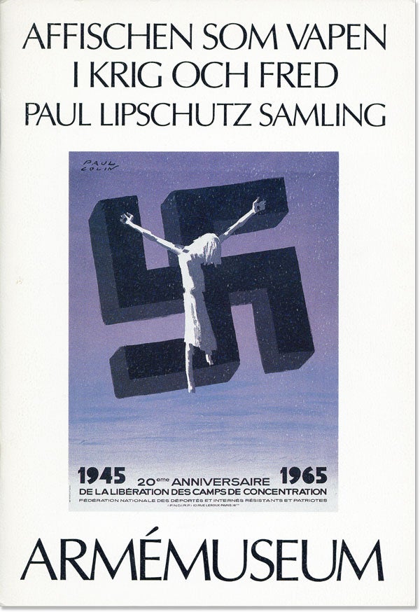 [Item #21147] Affischen som Vapen i Krig och Fred. Paul LIPSCHUTZ.
