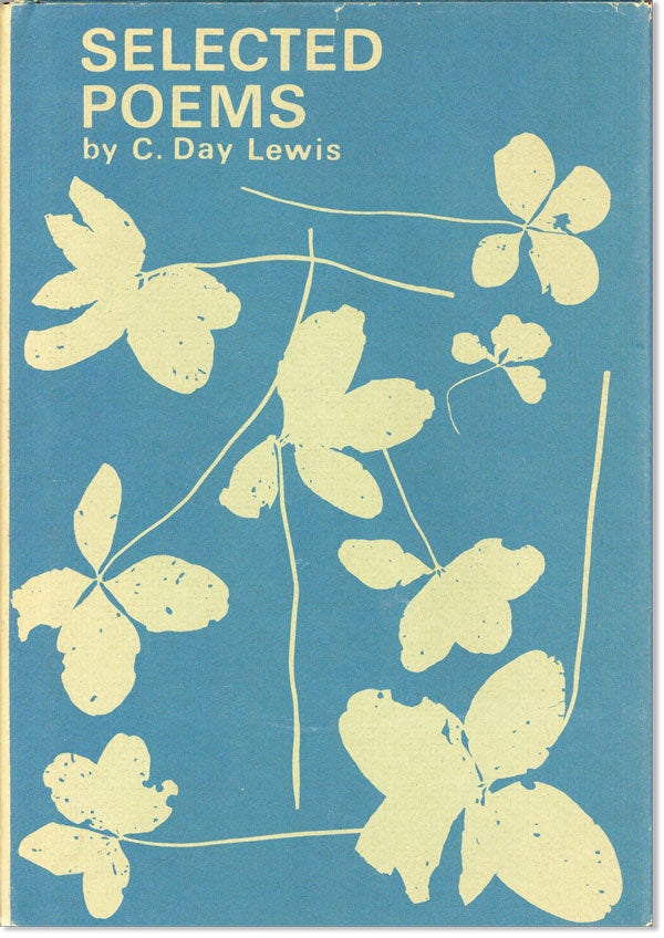 Item #21258] Selected Poems. C. DAY LEWIS