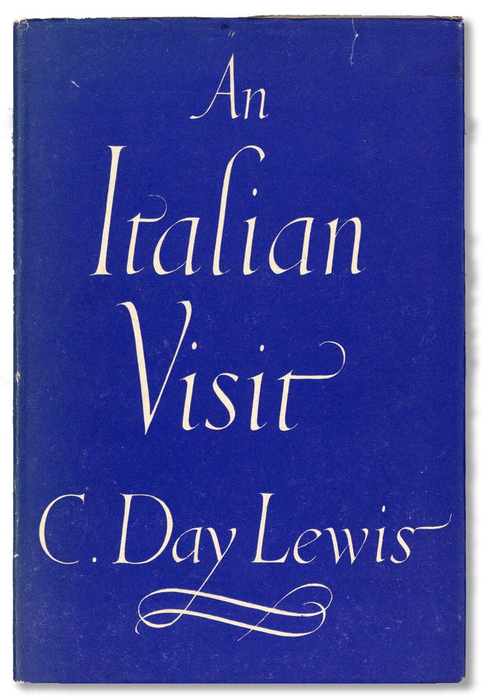 Item #21263] The Italian Visit. C. DAY LEWIS