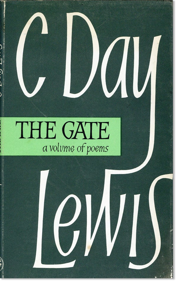 Item #21264] The Gate and Other Poems. C. DAY LEWIS