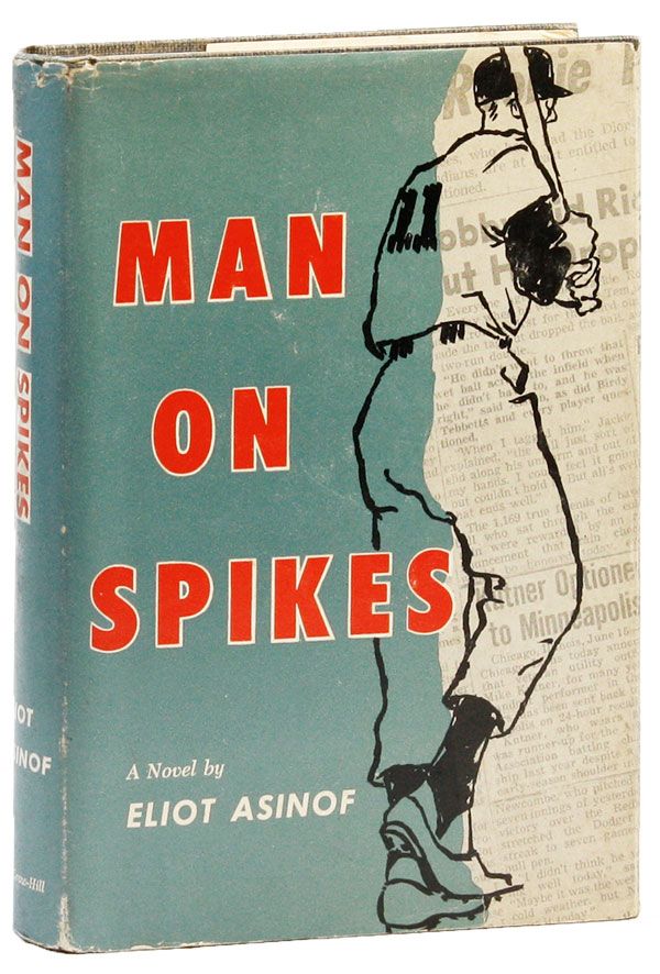 Item #21467] Man on Spikes. Eliot ASINOF