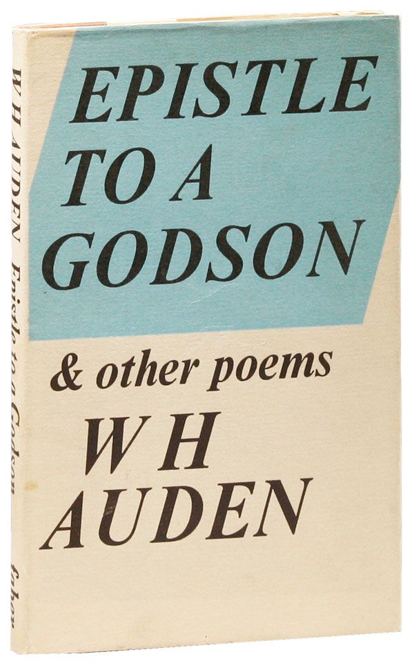 Item #21528] Epistle to a Godson & Other Poems. W. H. AUDEN