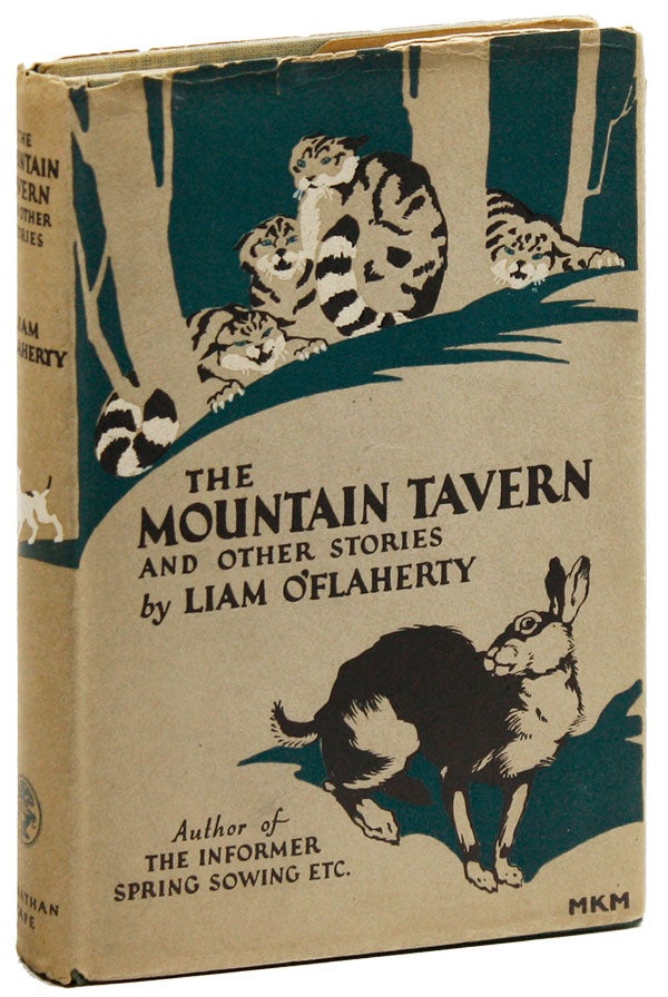 Item #21873] The Mountain Tavern and Other Stories. Liam O'FLAHERTY