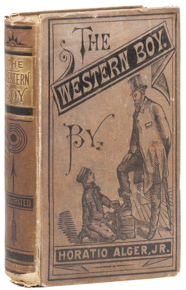 Item #22037] The Western Boy; or, The Road to Success. Horatio ALGER, Jr