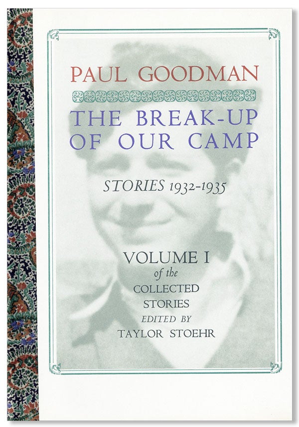 Item #22154] The Break-Up of Our Camp: Stories, 1932-1935. Volume I of the Collected Stories...