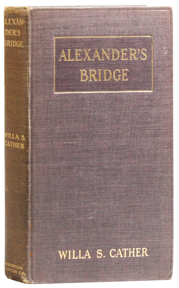 Item #22177] Alexander's Bridge. Willa Sibert CATHER