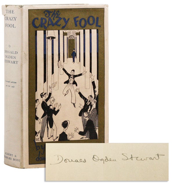 Item #22221] The Crazy Fool [Limited Edition, Signed]. Donald Ogden STEWART, Herb Roth