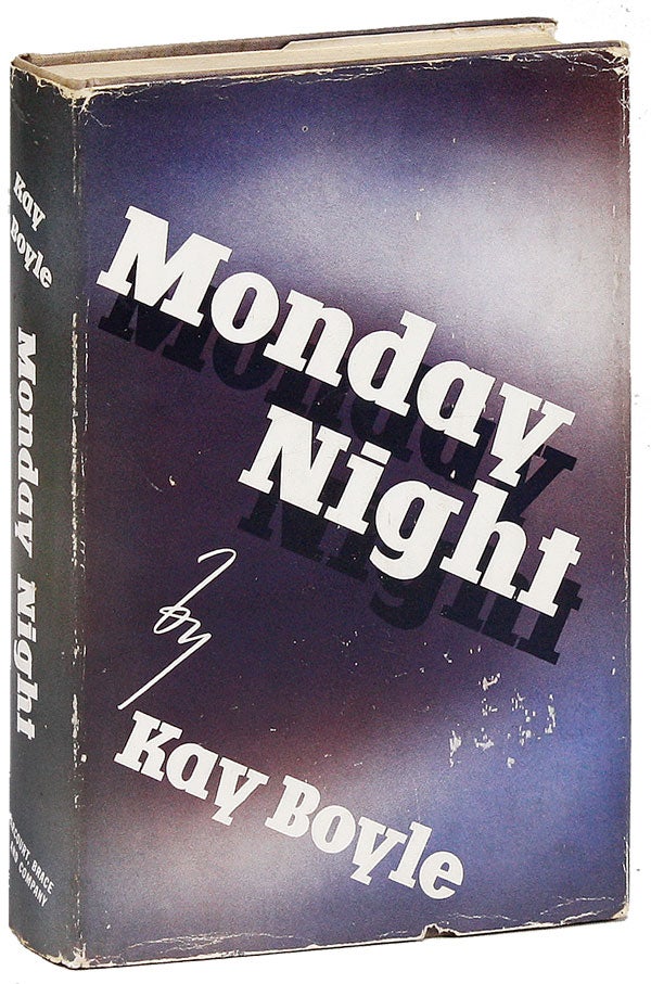 Item #22361] Monday Night. Kay BOYLE