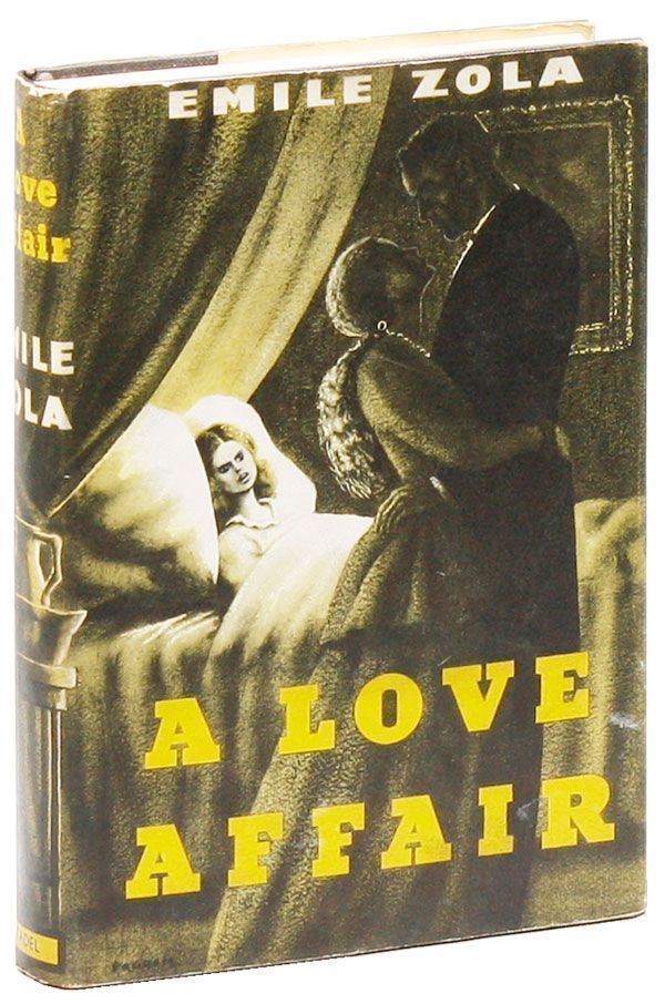 Item #22479] A Love Affair. Émile ZOLA, trans Jean Stewart