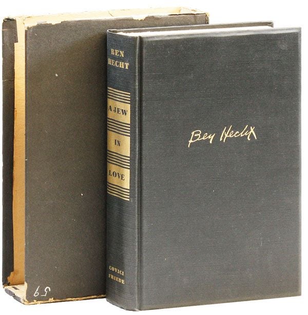 Item #22626] A Jew in Love [Limited Edition, Signed]. Ben HECHT