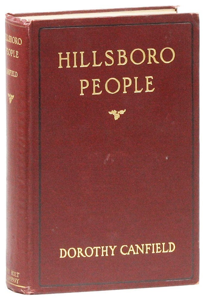 Item #22679] Hillsboro People [...] With occasional Vermont verses by Sarah N. Cleghorn. Dorothy...