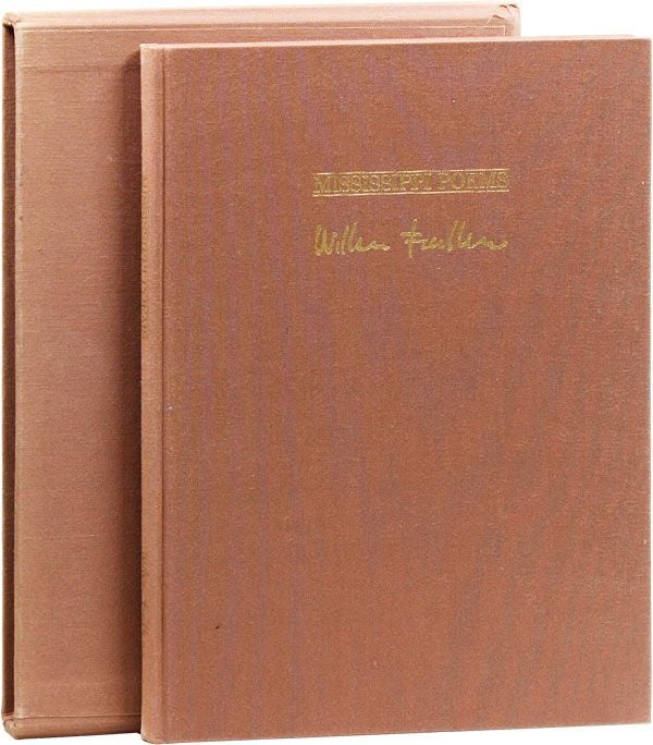 Item #22773] Mississippi Poems [Limited Edition]. William FAULKNER, intro Joseph Blotner,...