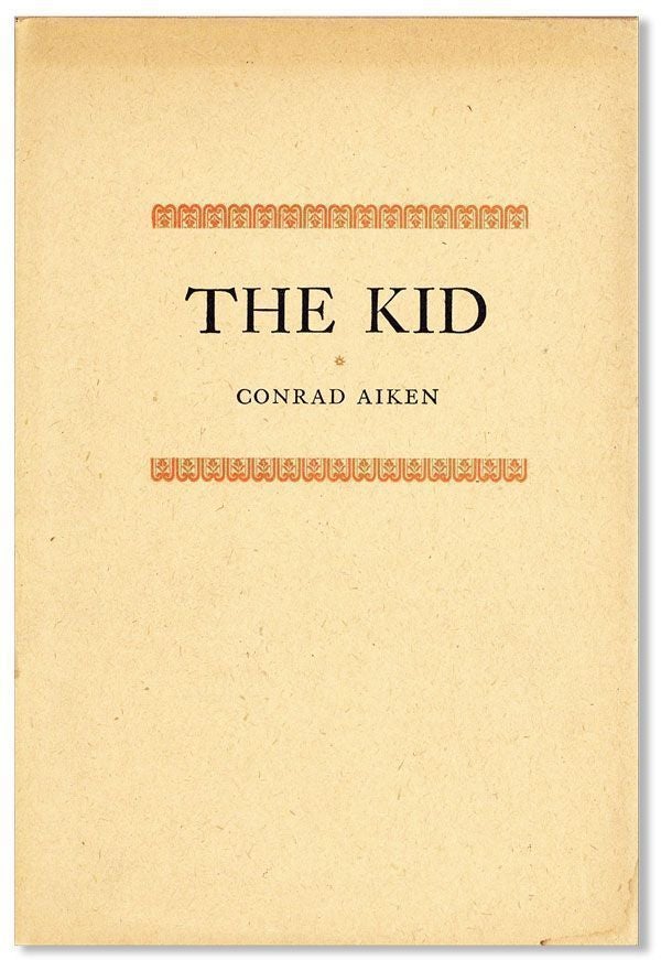 Item #22877] The Kid. Conrad AIKEN