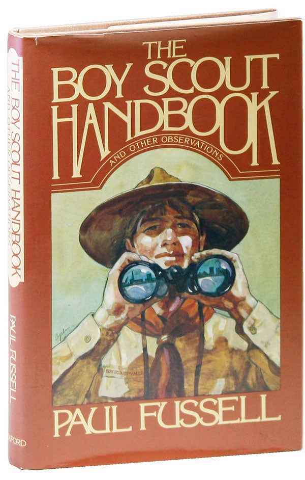Item #23106] The Boy Scout Handbook and Other Observations. Paul FUSSELL