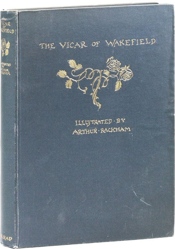 Item #23204] The Vicar of Wakefield. Oliver GOLDSMITH, Arthur Rackham