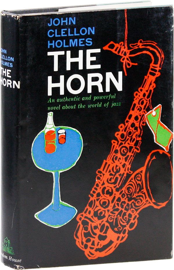 Item #23213] The Horn. John Clellon HOLMES