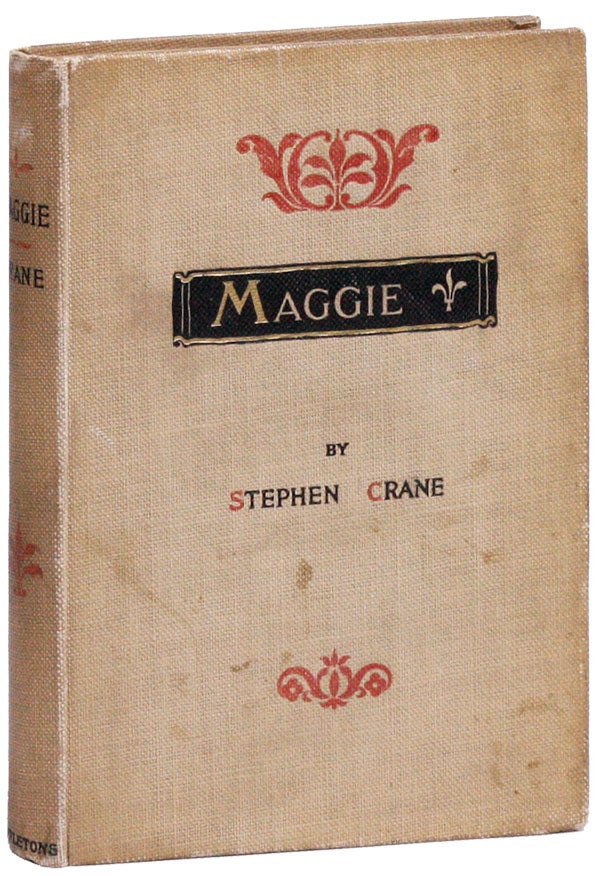 Item #23250] Maggie, a Girl of the Streets. Stephen CRANE