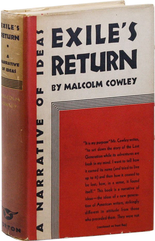 Item #23324] Exile's Return: A Narrative of Ideas [Signed Bookplate Laid in]. Malcolm COWLEY