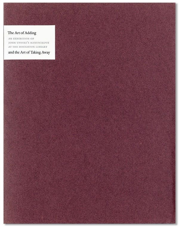 Item #23400] The Art of Adding and the Art of Taking Away. Selections from John Updike's...