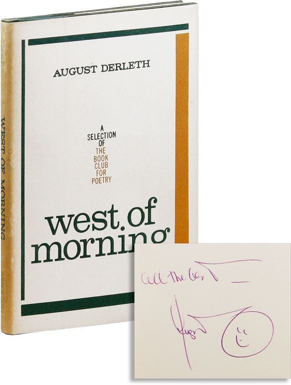 Item #23779] West of Morning [Inscribed]. August DERLETH