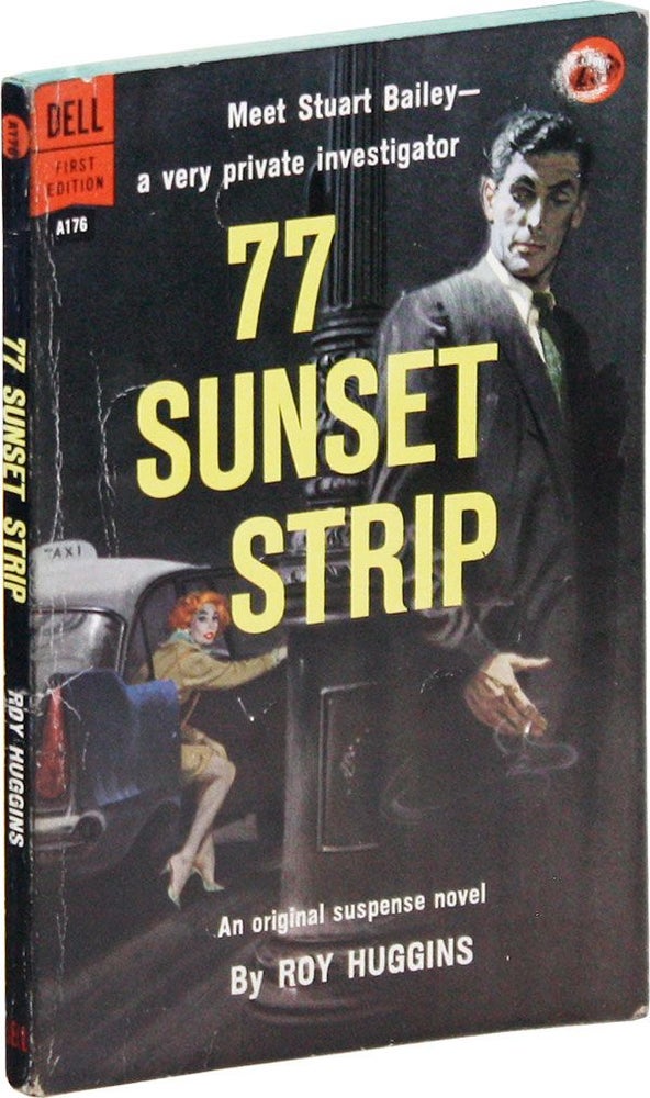 Item #23786] 77 Sunset Strip. Roy HUGGINS