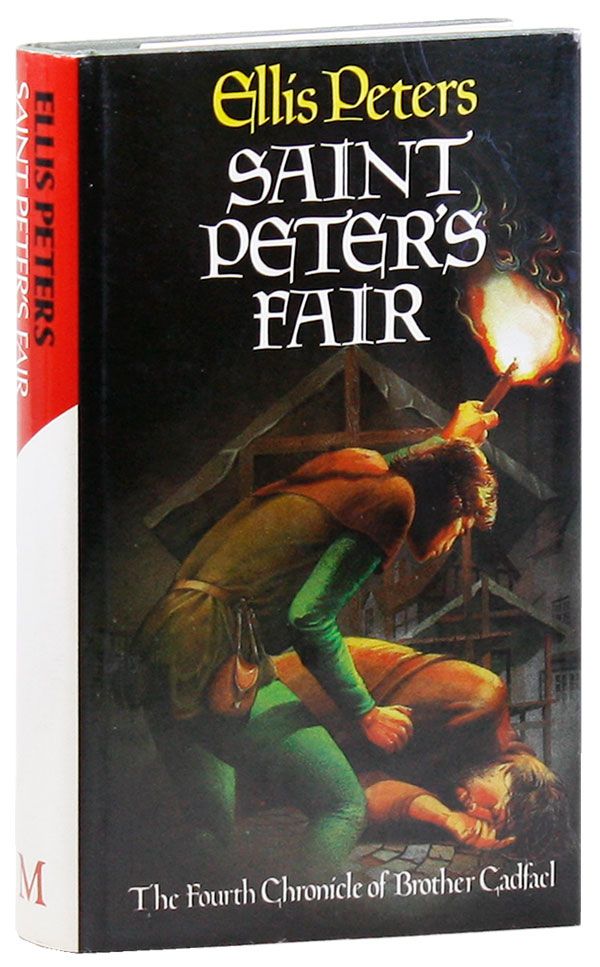Item #23846] Saint Peter's Fair: The Fourth Chronicle of Brother Cadfael. Ellis PETERS