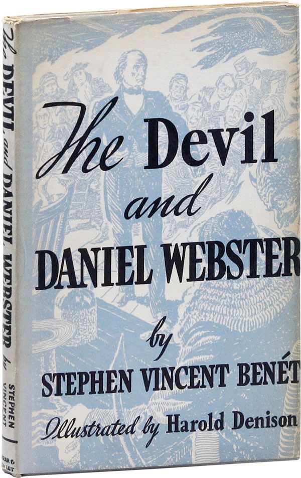 Item #23923] The Devil and Daniel Webster. Stephen Vincent BENÉT, Harold Denisen