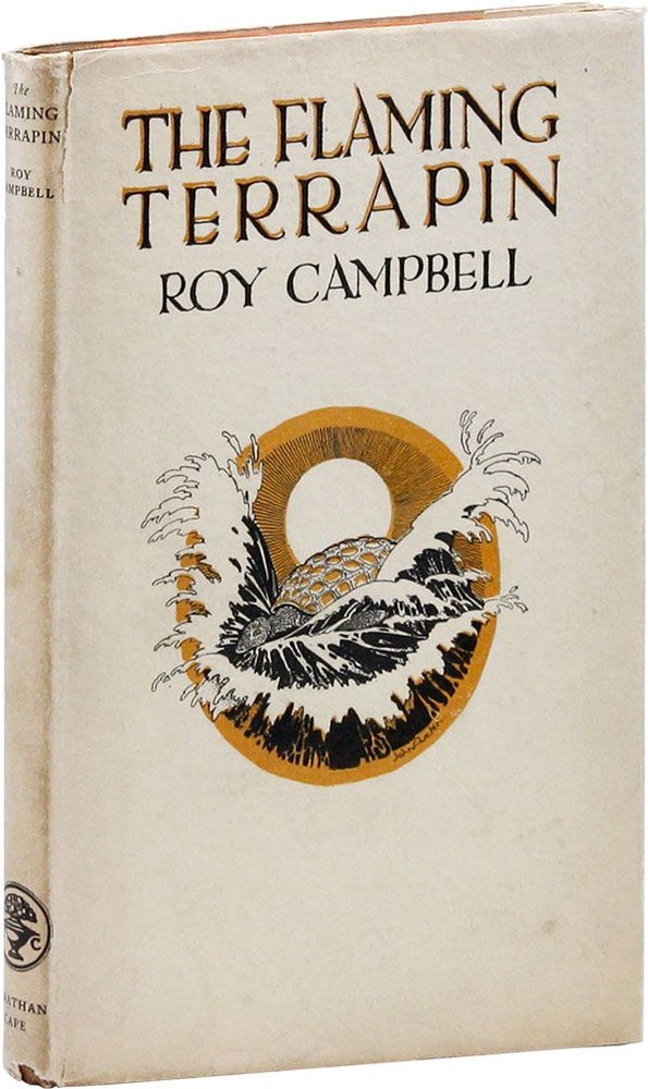 Item #23953] The Flaming Terrapin. Roy CAMPBELL