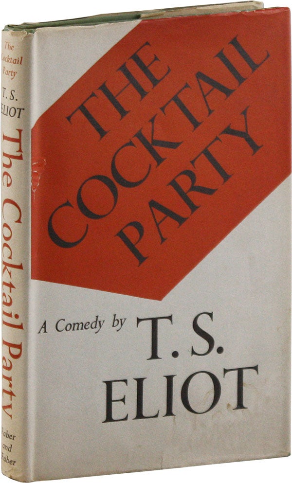 Item #23964] The Cocktail Party. T. S. ELIOT