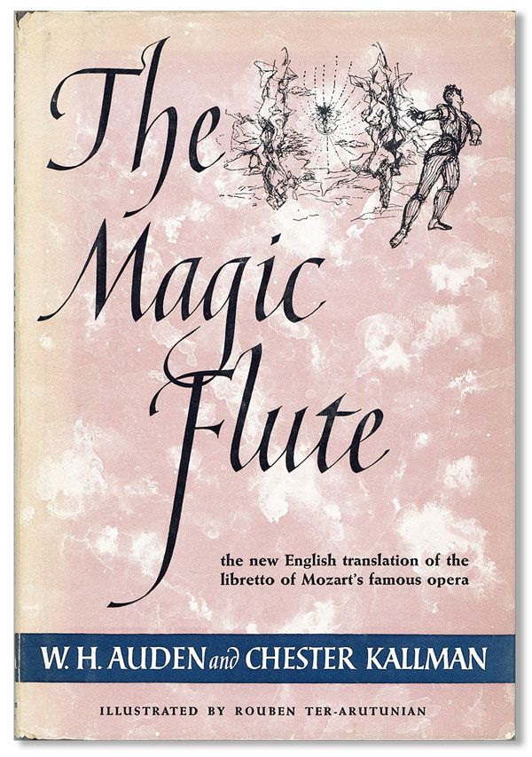 Item #23982] The Magic Flute: an Opera in Two Acts. Music by W.A. Mozart; English version after...