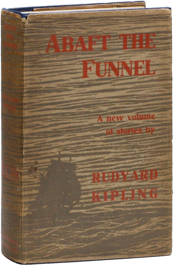 Item #24013] Abaft the Funnel. Rudyard KIPLING