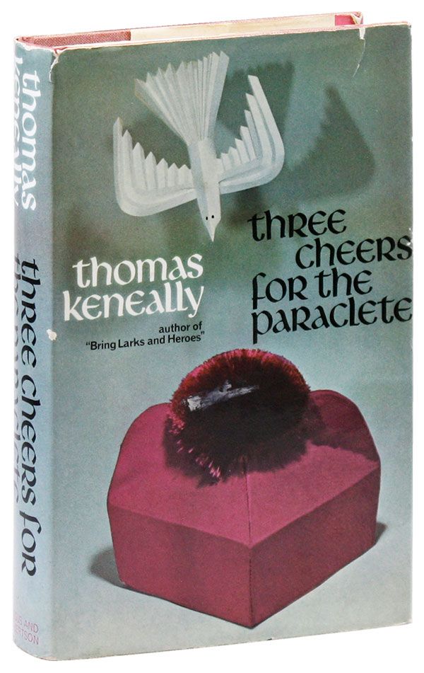 Item #24104] Three Cheers for the Paraclete [Signed Bookplate Laid in]. Thomas KENEALLY