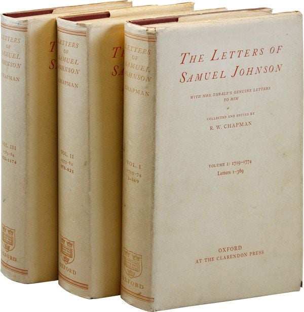 The Letters of Samuel Johnson with Mrs. Thrale's Genuine Letters to Him. Samuel JOHNSON, ed R W. Chapman.