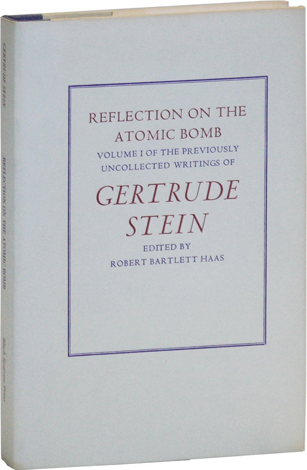 Item #24230] Reflection on the Atomic Bomb: Volume I of the Previously Uncollected Writings of...
