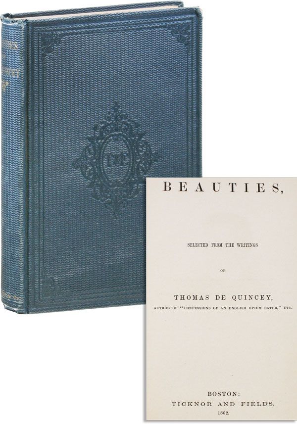 Item #24482] Beauties. Selected from the Writings of Thomas de Quincey. Thomas DE QUINCEY