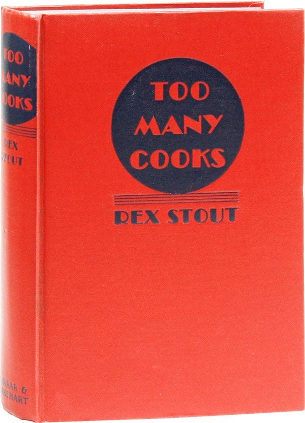 Item #24520] Too Many Cooks: A Nero Wolfe Mystery. Rex STOUT
