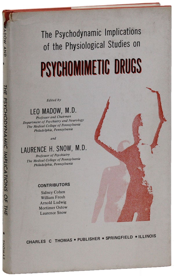 Item #24578] The Psychodynamic Implications of the Physiological Studies on Psychomimetic Drugs....