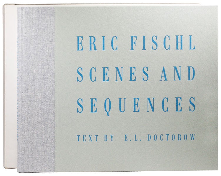 Item #24595] Scenes and Sequences: Fifty Eight Monotypes. Text by E.L. Doctorow. Eric FISCHL,...