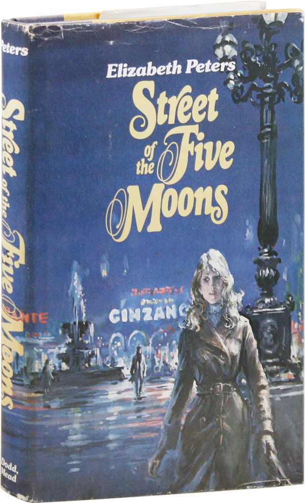 Item #24601] Street of the Five Moons. Elizabeth PETERS, pseud. Barbara Mertz