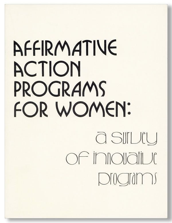Item #24774] Affirmative Action Programs for Women: A Survey of Innovative Programs. Jerolyn LYLE