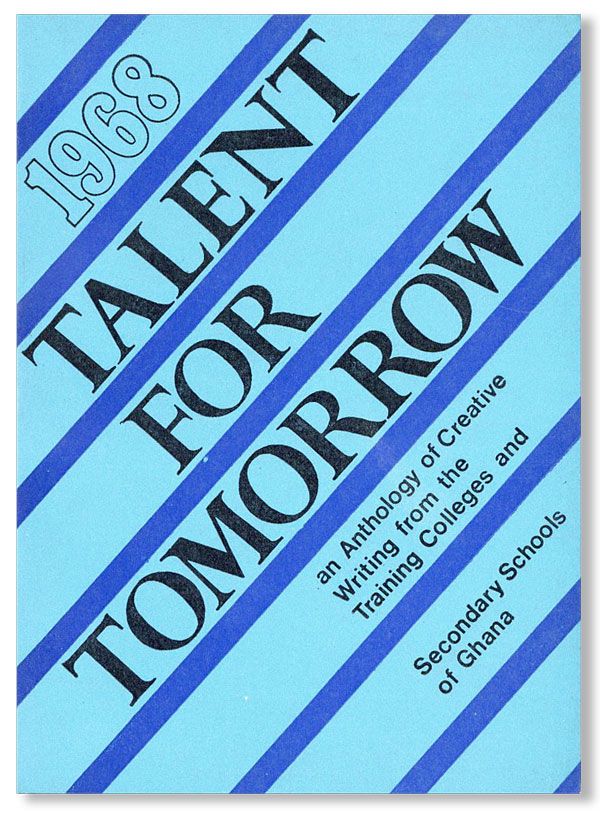 Item #24813] Talent for Tomorrow: An Anthology of Creative Writing from the Training Colleges and...