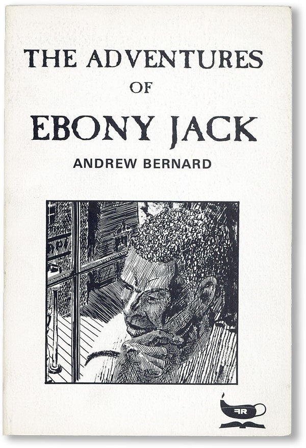Item #24829] The Adventures of Ebony Jack. Jack BERNARD, Arthur Lange, pseud. Bernard Shawn